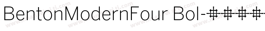 BentonModernFour Bol字体转换